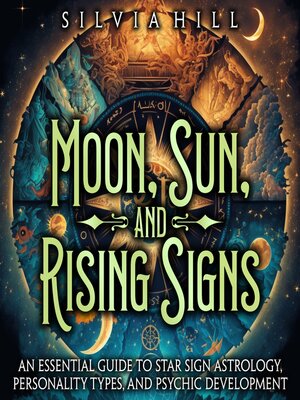 cover image of Moon, Sun, and Rising Signs